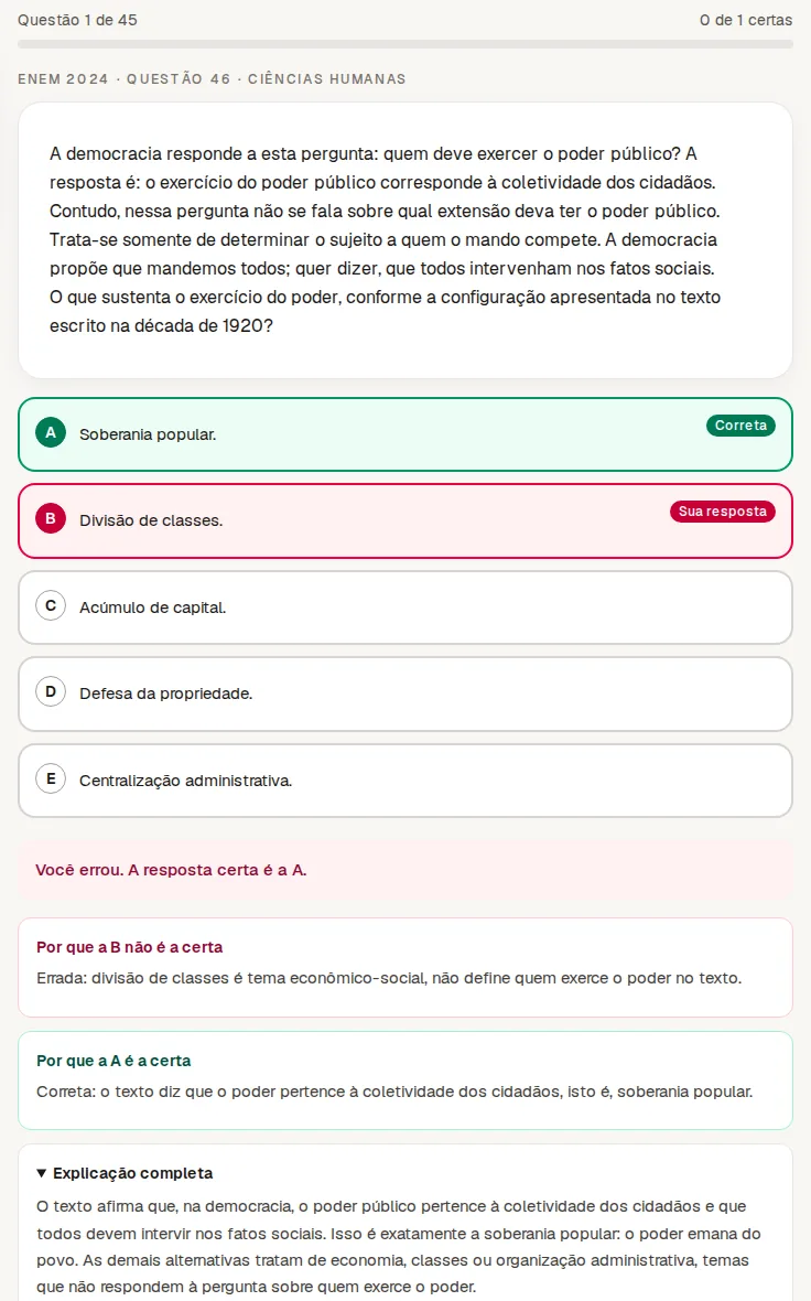 Questão do ENEM com a alternativa A correta e a B marcada como a sua resposta, seguidas das explicações de por que a B não é a certa e por que a A é a certa.